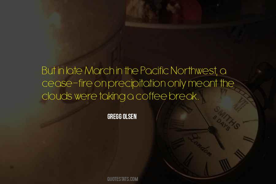 Quotes About The Pacific Northwest #1754811