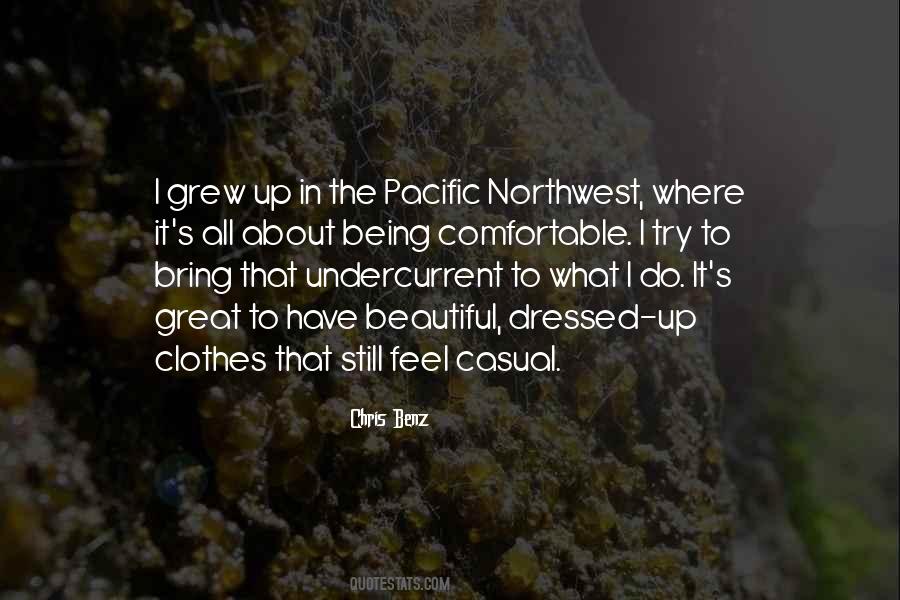 Quotes About The Pacific Northwest #503626