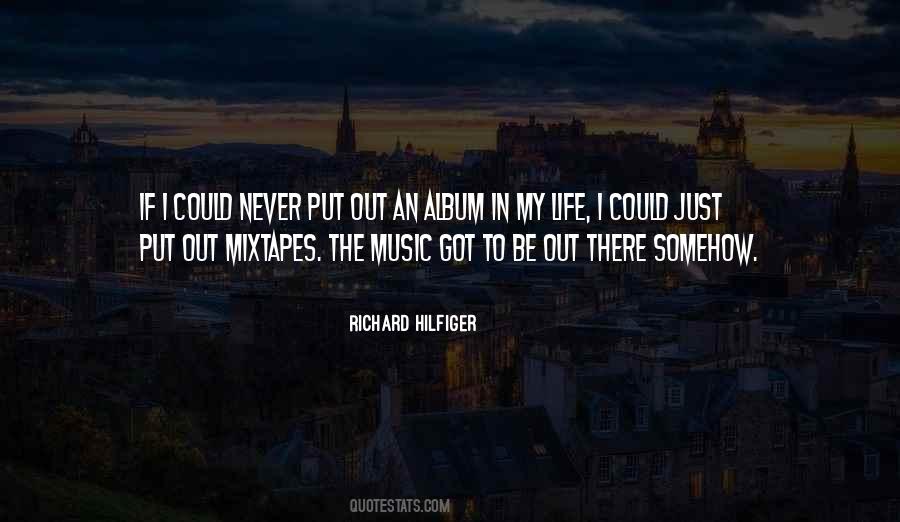 Quotes About Music Albums #1379585