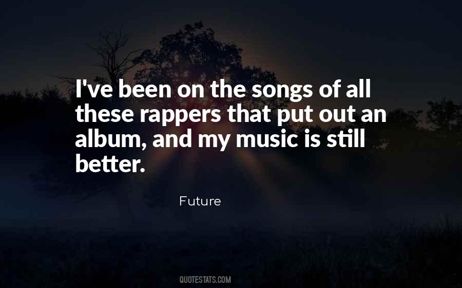 Quotes About Music Albums #1476307