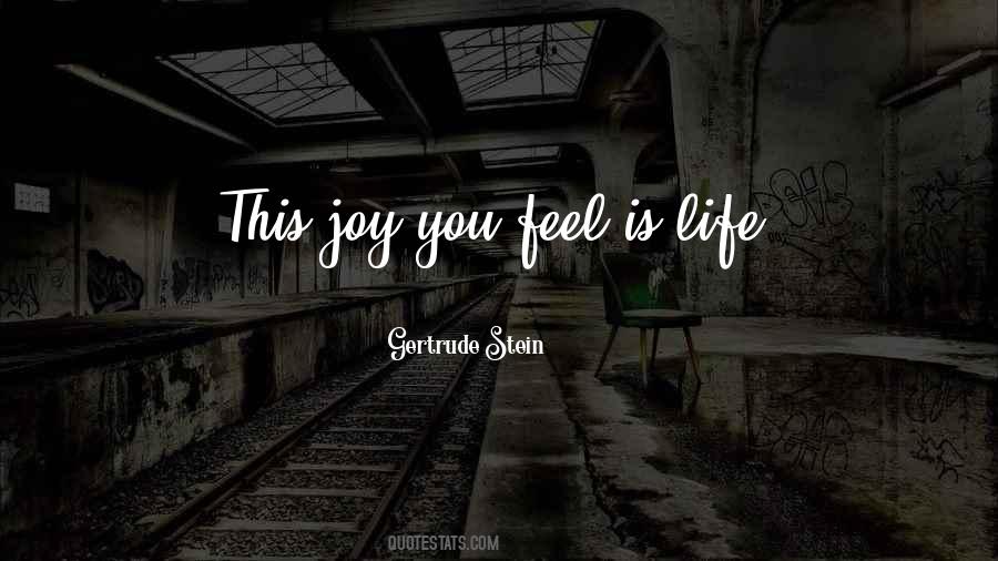 Life Is Joy Quotes #38999