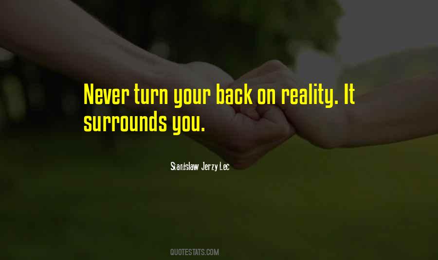 Surrounds You Quotes #226571