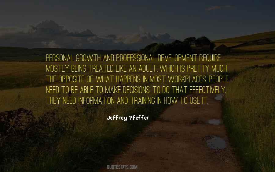 Quotes About Personal And Professional Growth #1414346