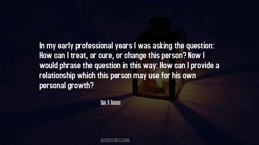 Quotes About Personal And Professional Growth #272529