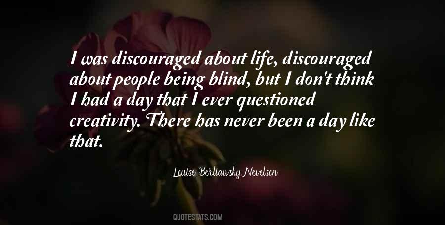 Quotes About Being Discouraged #1446026