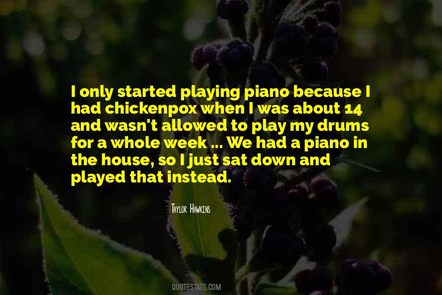 Quotes About Playing Piano #472682