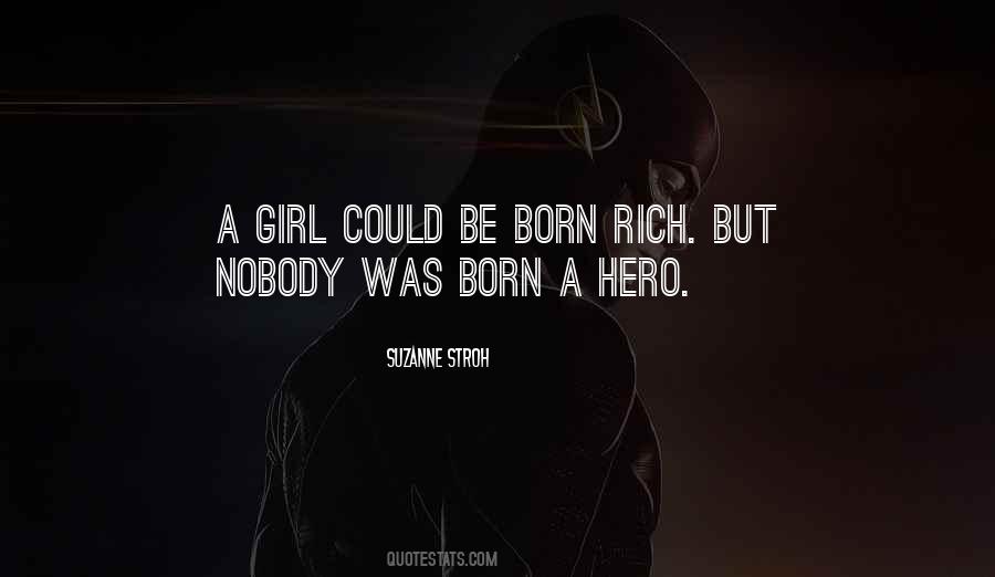 Quotes About Anyone Can Be A Hero #31707