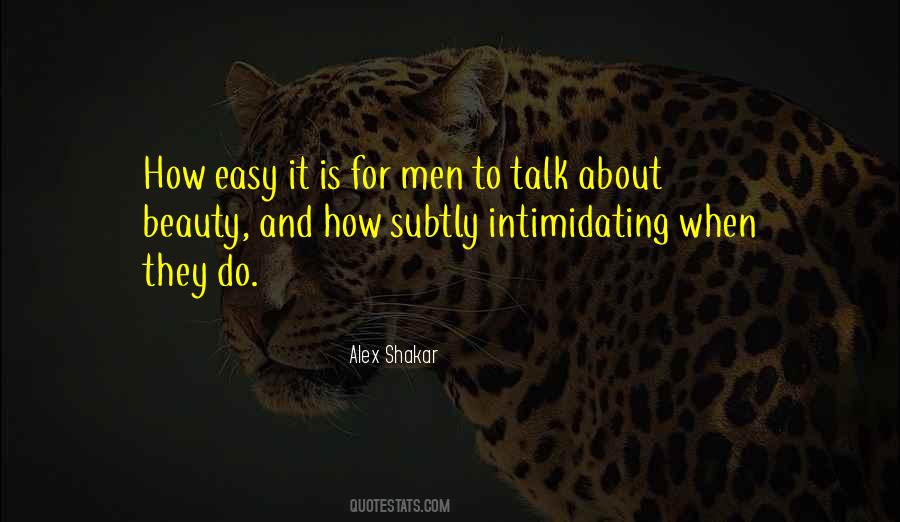 Quotes About Intimidating #1010468