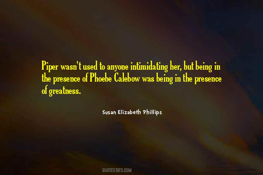 Quotes About Intimidating #1262574