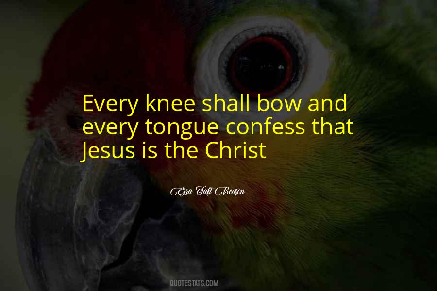 Bow Knee Quotes #306423