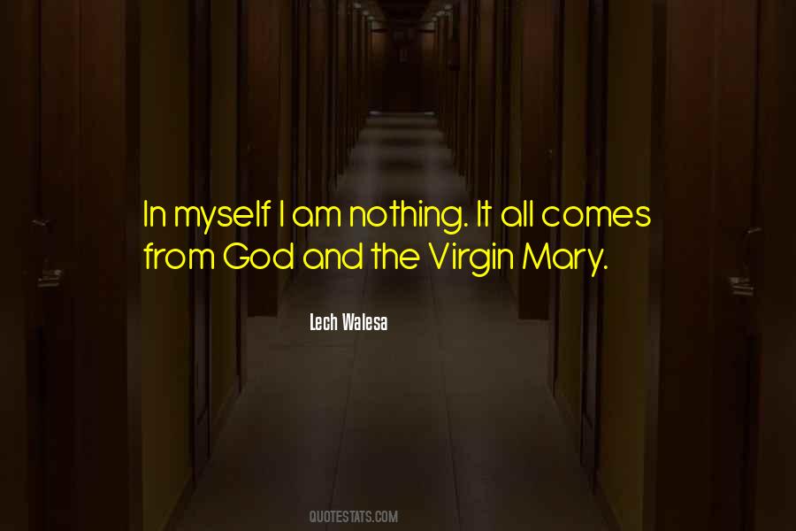 Quotes About The Virgin Mary #1830795