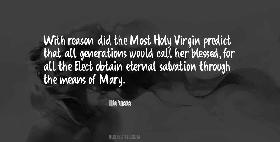 Quotes About The Virgin Mary #291970