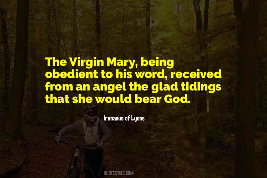 Quotes About The Virgin Mary #523365