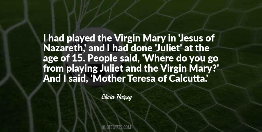 Quotes About The Virgin Mary #672052