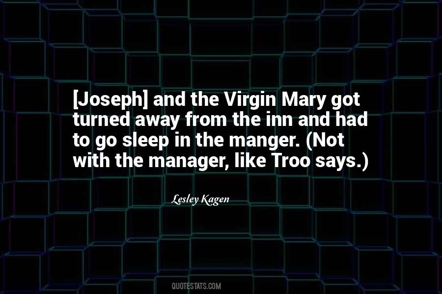 Quotes About The Virgin Mary #7616