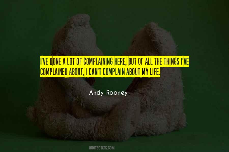 Quotes About Complaining About Life #1103259