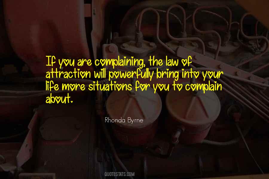 Quotes About Complaining About Life #1167483