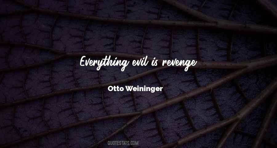 Quotes About Evil And Revenge #712834