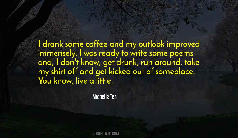 Quotes About Coffee And Tea #1624318