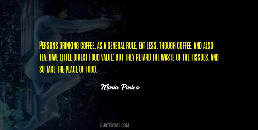 Quotes About Coffee And Tea #1707036