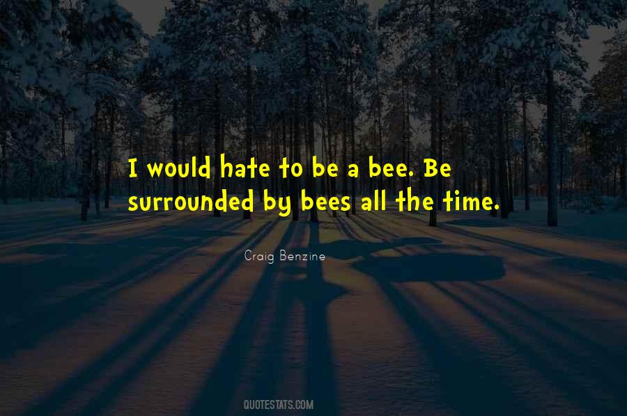 Quotes About Bees #1350267