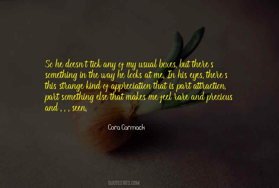 Strange And Precious Thing Quotes #1189656