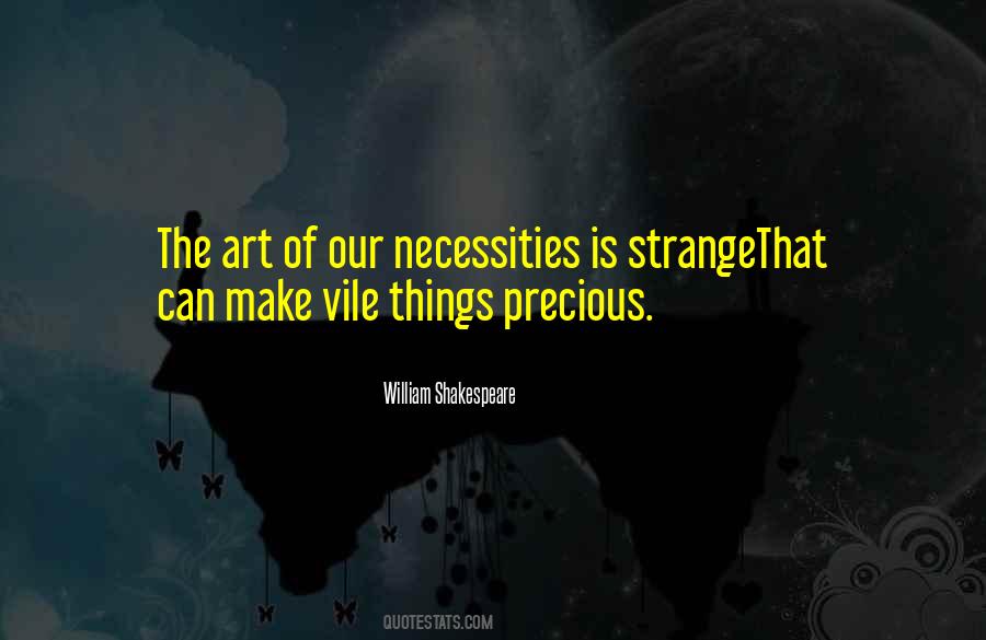 Strange And Precious Thing Quotes #454924