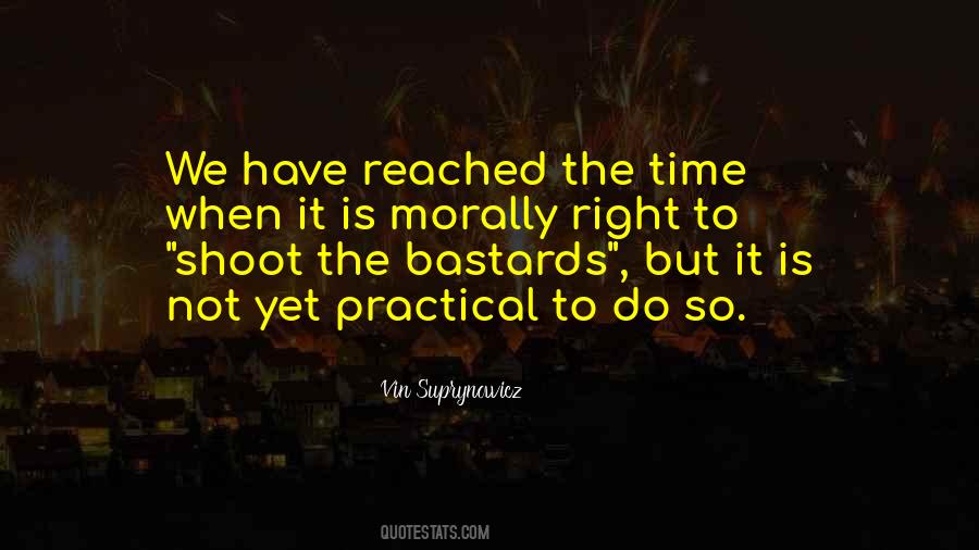 Is Morally Right Quotes #478743