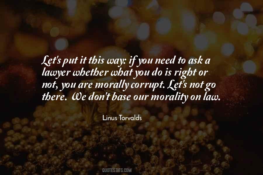 Is Morally Right Quotes #612048