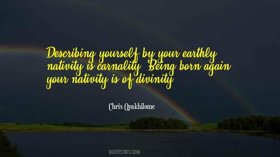 Being Born Quotes #1083889