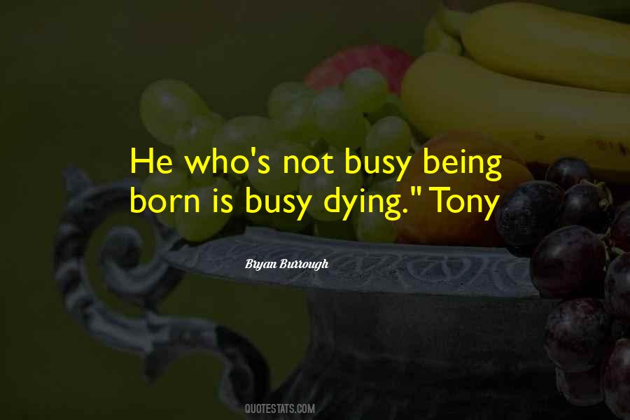 Being Born Quotes #1107763