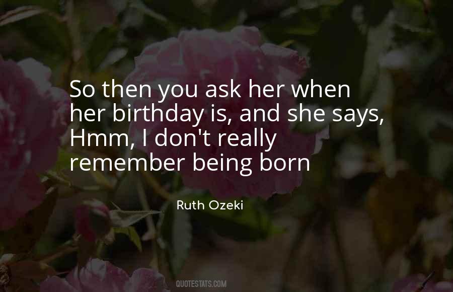 Being Born Quotes #1178830