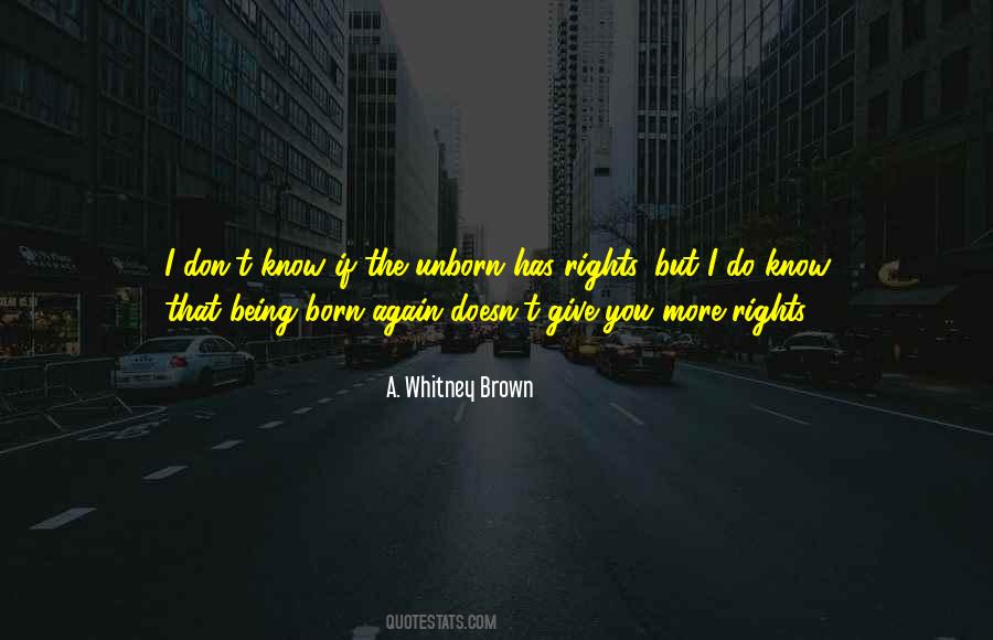 Being Born Quotes #1270547