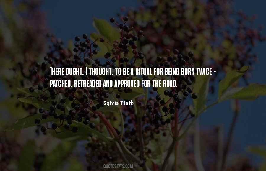 Being Born Quotes #1300950