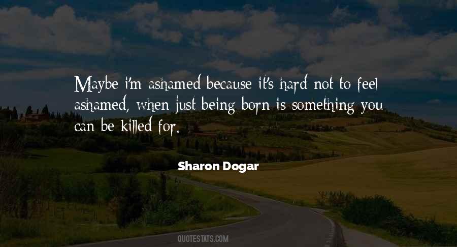 Being Born Quotes #1403668