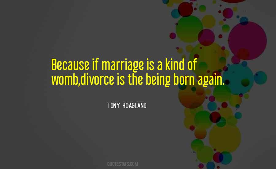 Being Born Quotes #1747361