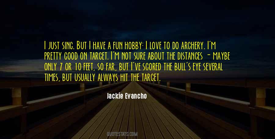 Quotes About Archery #290232