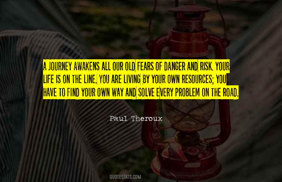 Solve Your Own Problem Quotes #1204230