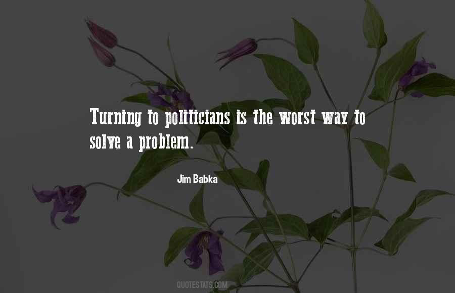 Solve Your Own Problem Quotes #61205