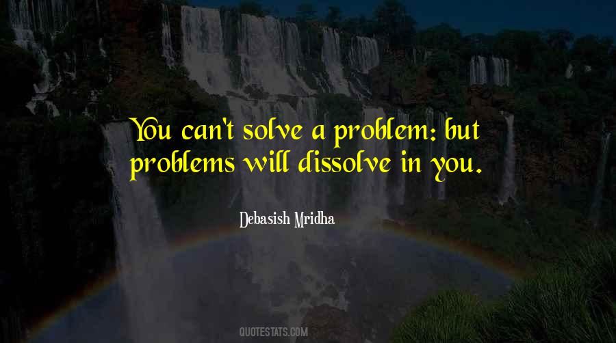 Solve Your Own Problem Quotes #80932