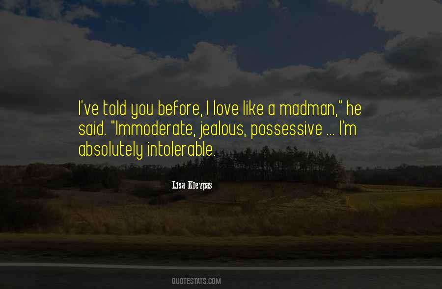 Love Possessive Quotes #1045001