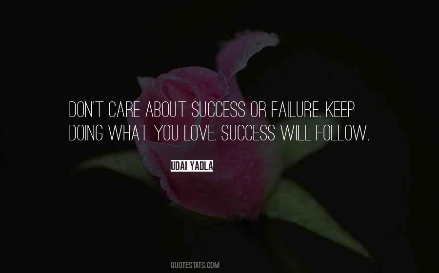 Quotes About Success Or Failure #1179529
