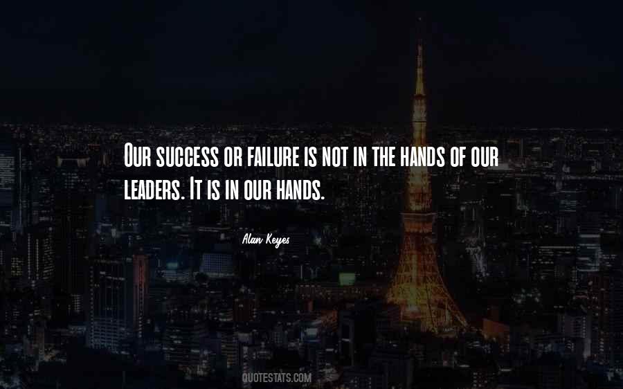 Quotes About Success Or Failure #1297927