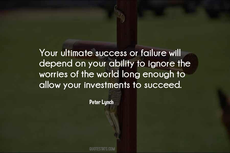 Quotes About Success Or Failure #1731061