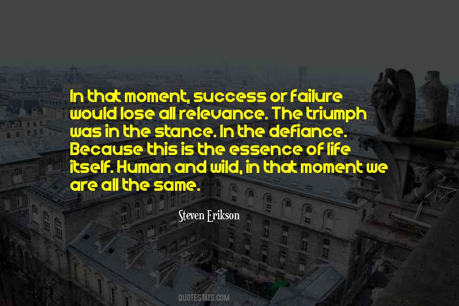 Quotes About Success Or Failure #669480