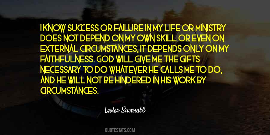 Quotes About Success Or Failure #722414