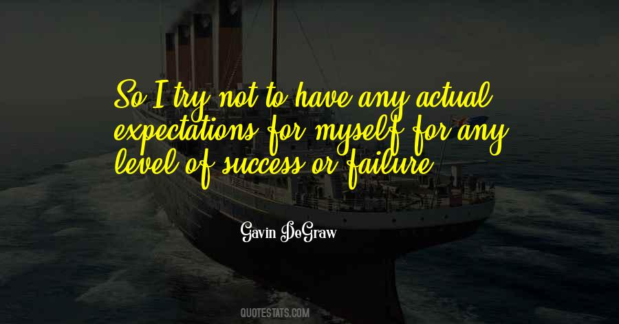 Quotes About Success Or Failure #942480