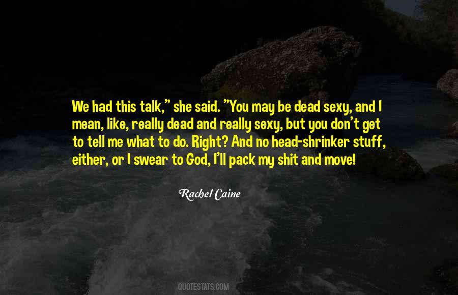 Sexy Talk Quotes #848026