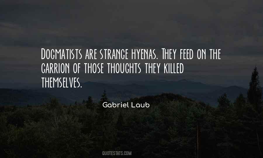 Quotes About Hyenas #191694 Quotes About Hyenas #191694
