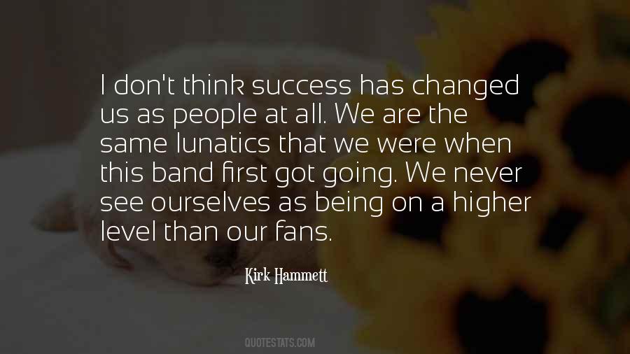 Quotes About We Are The Same #900297